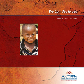 We Can Be Heroes: Accordia 2008 Annual Report